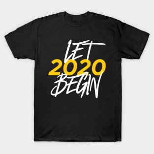 New year 2020 quotes T-Shirt